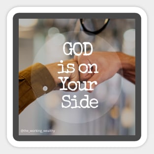 God is on Your Side Sticker